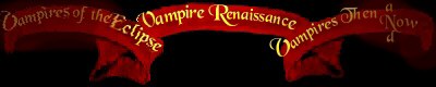 Vampires of the Eclipse+Vampire Renaissance+Vampires Then and Now