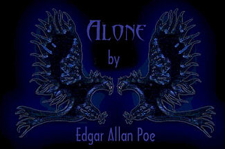 Alone by Edgar Allan Poe (1829)